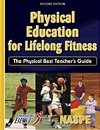 Physical Education for Lifelong Fitness (Paperback, 2nd)