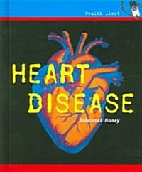 Heart Disease (Library Binding)