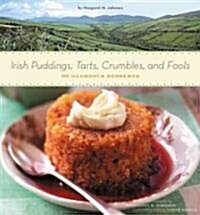 Irish Puddings, Tarts, Crumbles, and Fools (Paperback)