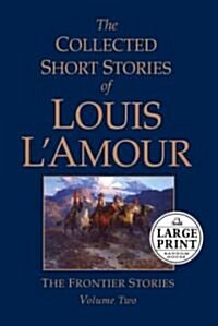 The Collected Short Stories of Louis Lamour (Hardcover, Large Print)