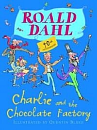 Charlie and the Chocolate Factory (Hardcover, 40, Anniversary)