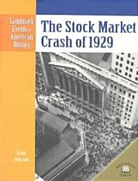 The Stock Market Crash of 1929 (Paperback)