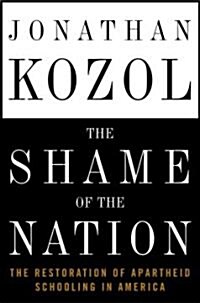 The Shame of the Nation (Hardcover)