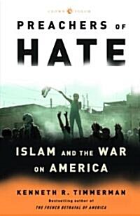 Preachers of Hate: Islam and the War on America (Paperback)