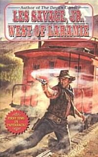 West of Laramie (Paperback)