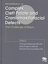 Rehabilitation of Complex Craniomaxillofacial Defects (Hardcover)