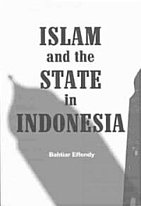 Islam and the State in Indonesia (Paperback)