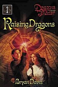 Raising Dragons (Paperback)