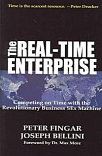 The Real-Time Enterprise (Hardcover)