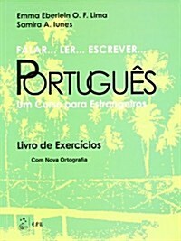 Falar...Ler...Escrever...Portugues Exercicios (Paperback, Workbook)