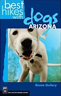 Best Hikes with Dogs Arizona (Paperback)