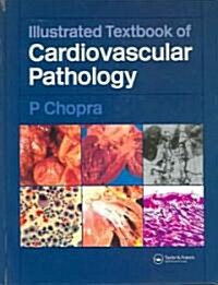 Illustrated Textbook of Cardiovascular Pathology (Hardcover)