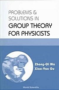 Prob & Soln in Grp Theory for Physicists (Paperback)