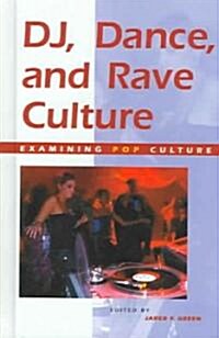 Dj Dance and Rave Culture (Library)