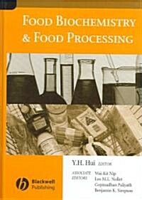 Food Biochemistry and Food Processing (Hardcover)