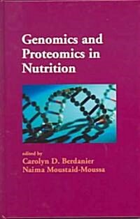 Genomics and Proteomics in Nutrition (Hardcover)