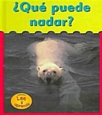 Que Puede Nadar? / What Can Swim? (Library, Translation)