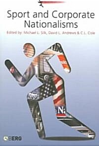 Sport and Corporate Nationalisms (Paperback)