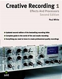 Creative Recording : Effects and Processors (Paperback, 2 Rev ed)