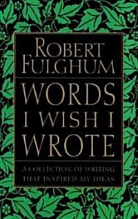 Words I Wish I Wrote (Paperback)