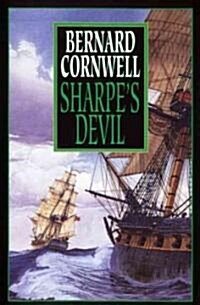 [중고] Sharpes Devil: Richard Sharpe and the Emperor, 1820-1821 (Paperback)