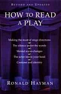 How to Read a Play (Paperback, Rev and Updated)