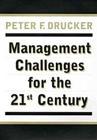 Management Challenges for the 21st Century (Hardcover, 1st)