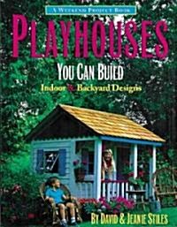 Playhouses You Can Build (Paperback)