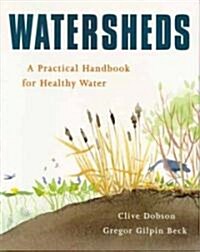 Watersheds: A Practical Handbook for Healthy Water (Paperback)