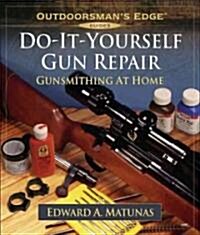 Do-It-Yourself Gun Repair (Paperback)