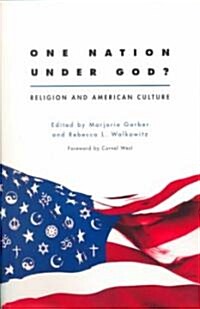 One Nation Under God? : Religion and American Culture (Paperback)