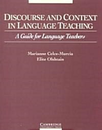 Discourse and Context in Language Teaching : A Guide for Language Teachers (Paperback)