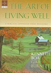 The Art of Living Well (Paperback)