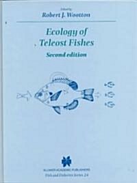Ecology of Teleost Fishes (Hardcover, 2nd ed. 1999)