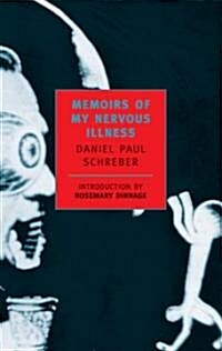 Memoirs of My Nervous Illness (Paperback, Revised)
