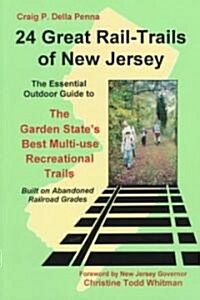 24 Great Rail Trails of New Jersey (Paperback)