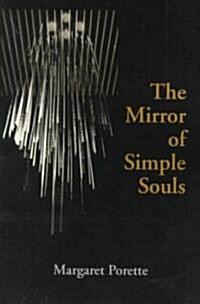 The Mirror of Simple Souls (Paperback)