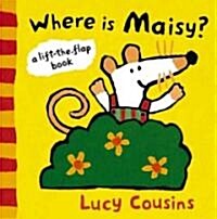 Where Is Maisy? (Board Book)