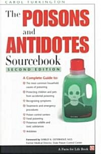 The Poisons and Antidotes Sourcebook (Paperback, 2nd)