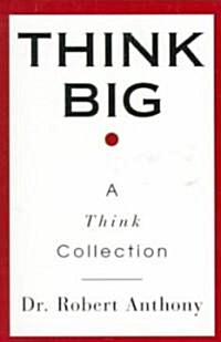 Think Big: A Think Collection (Paperback)