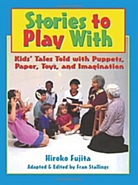 Stories to Play with (Paperback)