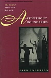 Art Without Boundaries: The World of Modern Dance (Paperback)