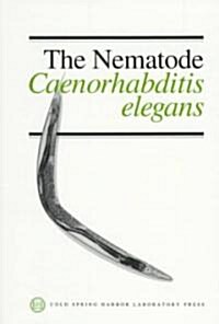 The Nematode Caenorhabditis Elegans (Paperback)