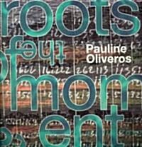 The Roots of the Moment (Paperback, Compact Disc)