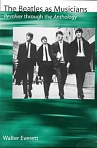The Beatles as Musicians (Paperback)