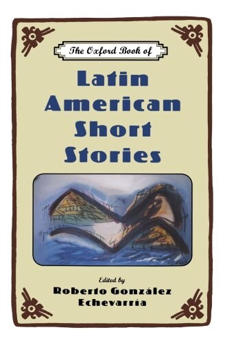 The Oxford Book of Latin American Short Stories (Paperback)