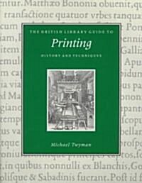 Printing: History and Techniques (Paperback)