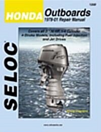 Honda Outboards, All Engines, 1978-01 (Paperback)