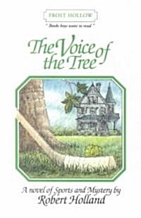 The Voice of the Tree (Paperback)