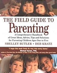 The Field Guide to Parenting (Paperback)